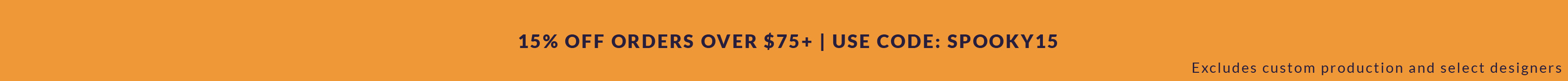 15% Off All Orders | Use Code SPOOKY15